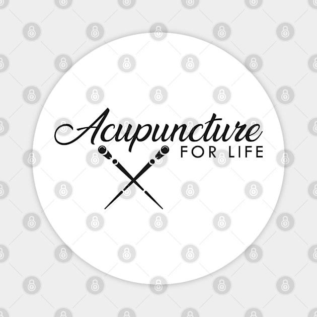 Acupuncture for life Magnet by KC Happy Shop